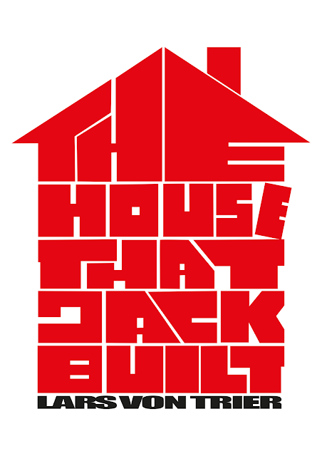 Primo Teaser Poster per ‘The House That Jack Built’ il nuovo film di Lars Von Trier